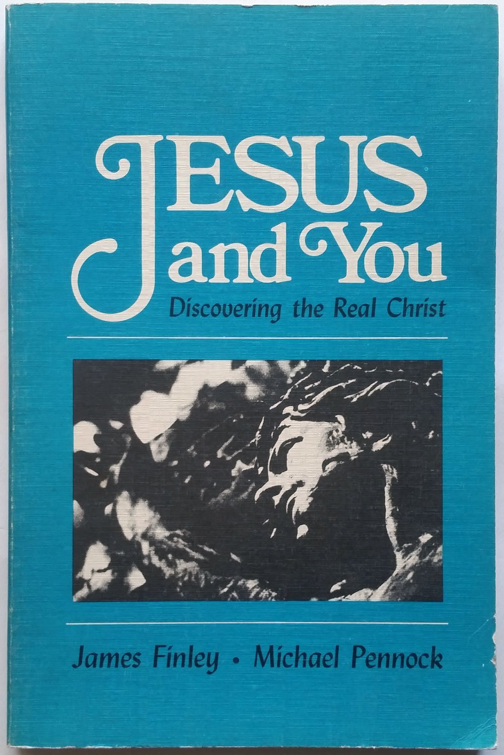 Jesus and You: Discovering the Real Christ Religion & Esotericism