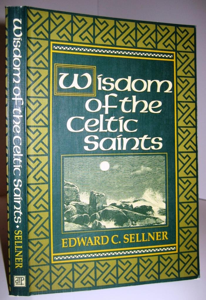 Wisdom of the Celtic Saints book