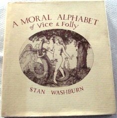 A Moral Alphabet of Vice and Folly: Embellished With Nudes and Other Exemplary Materials Books