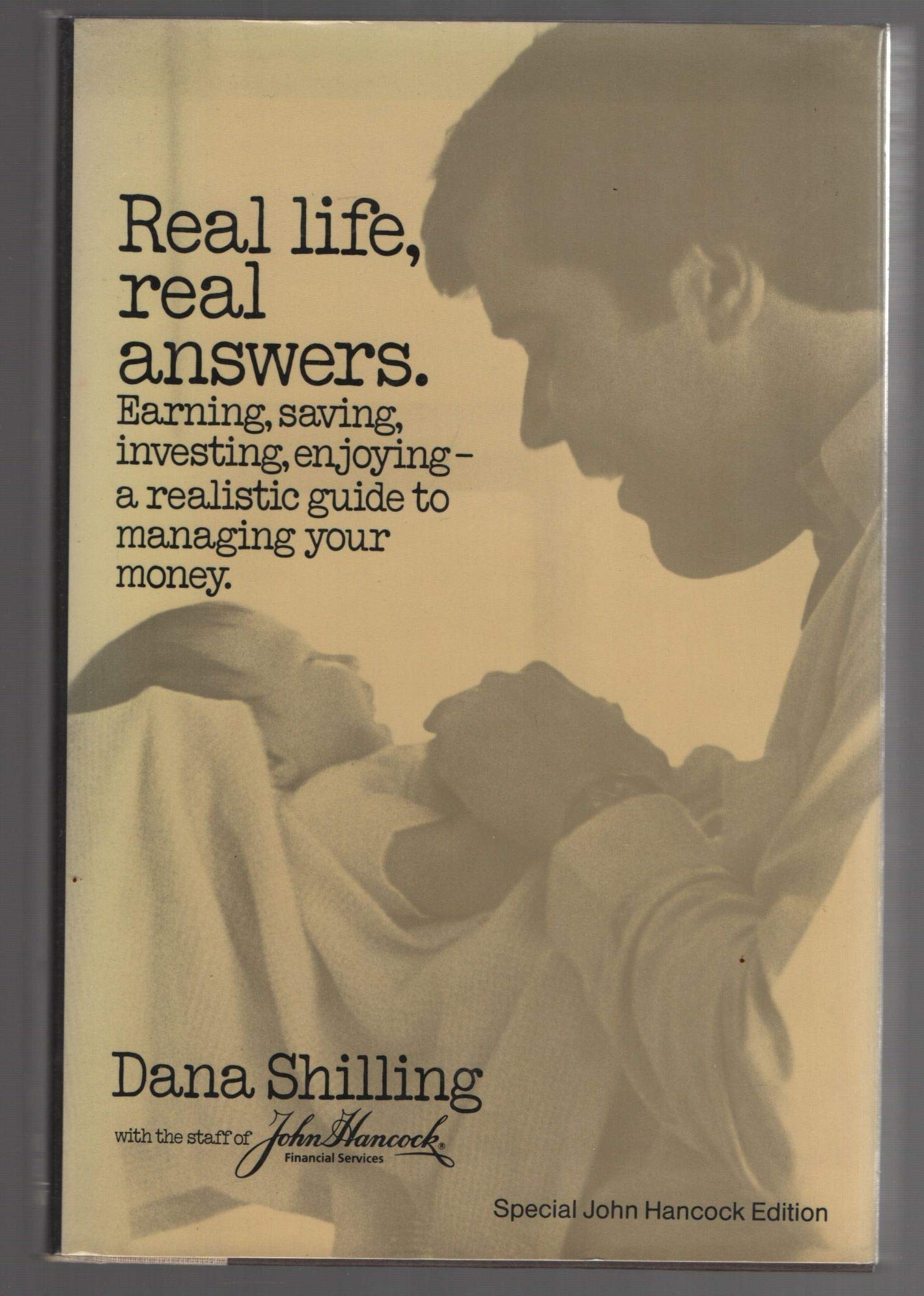 Real Life, Real Answers: Earning, Saving, Investing, Enjoying, a Realistic Guide to Managing Your Money Business, Finance & Career