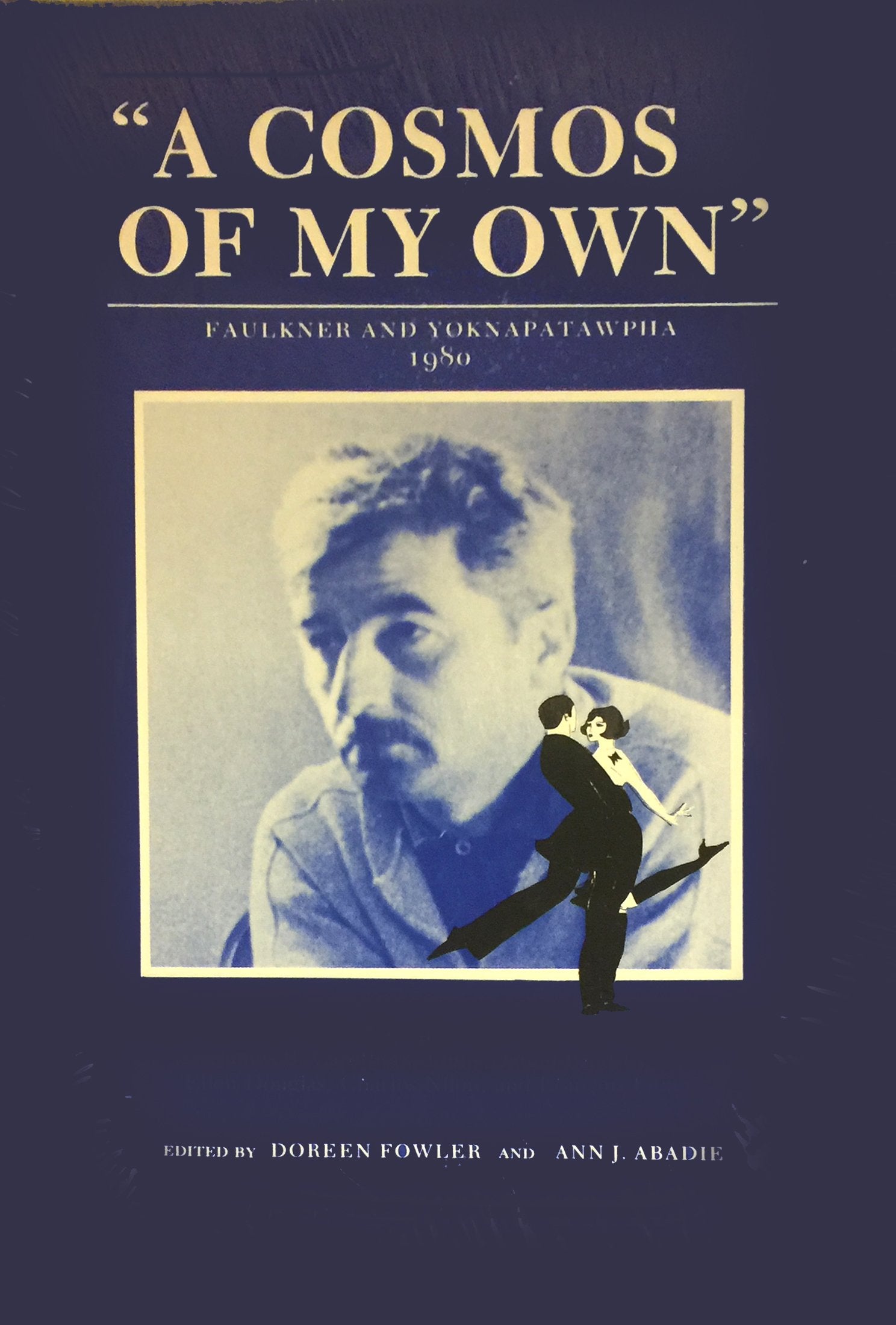 A Cosmos of My Own: Faulkner and Yoknapatawpha, 1980 Contemporary literature Books