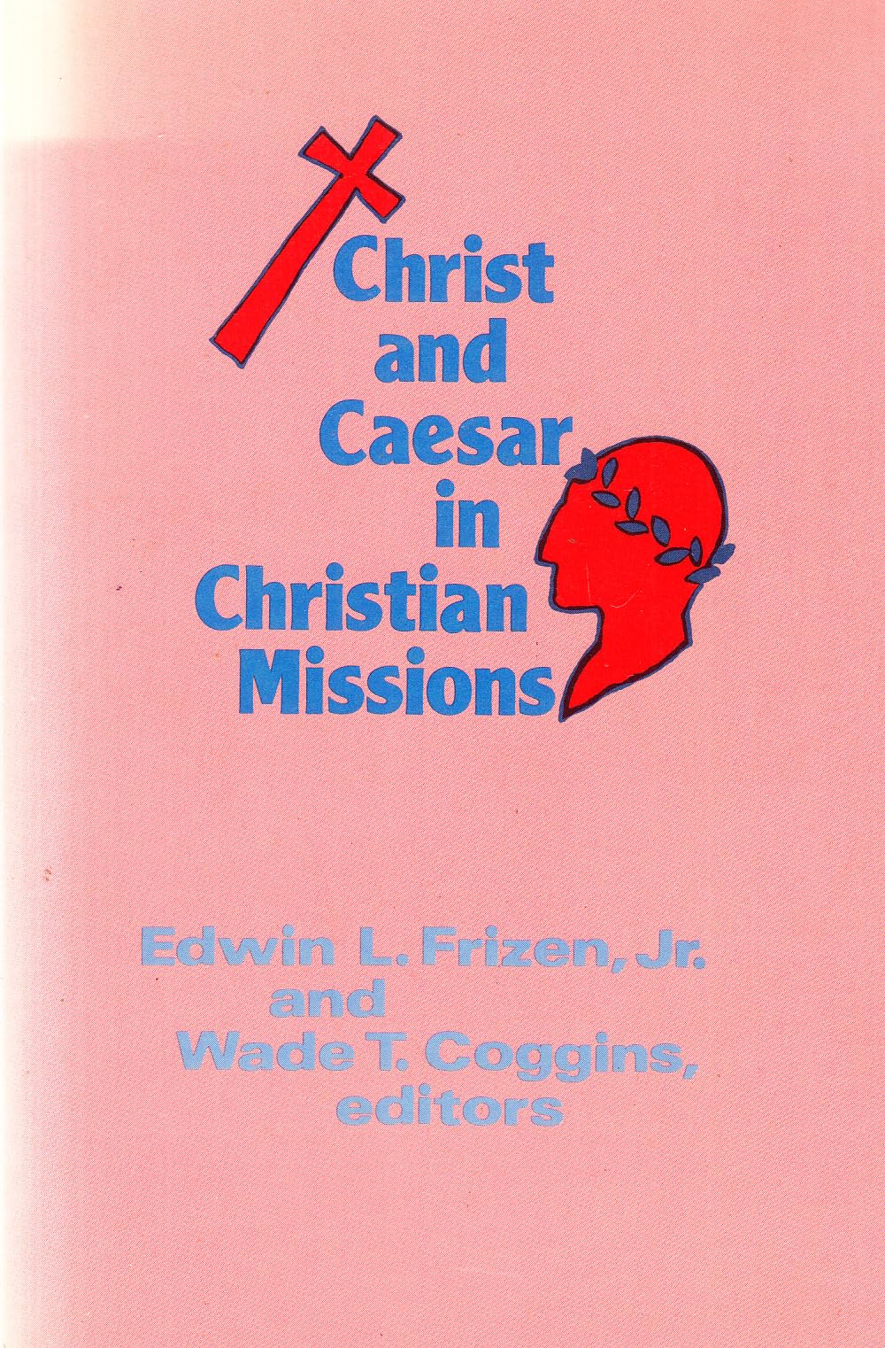 Christ and Caesar in Christian Missions Books