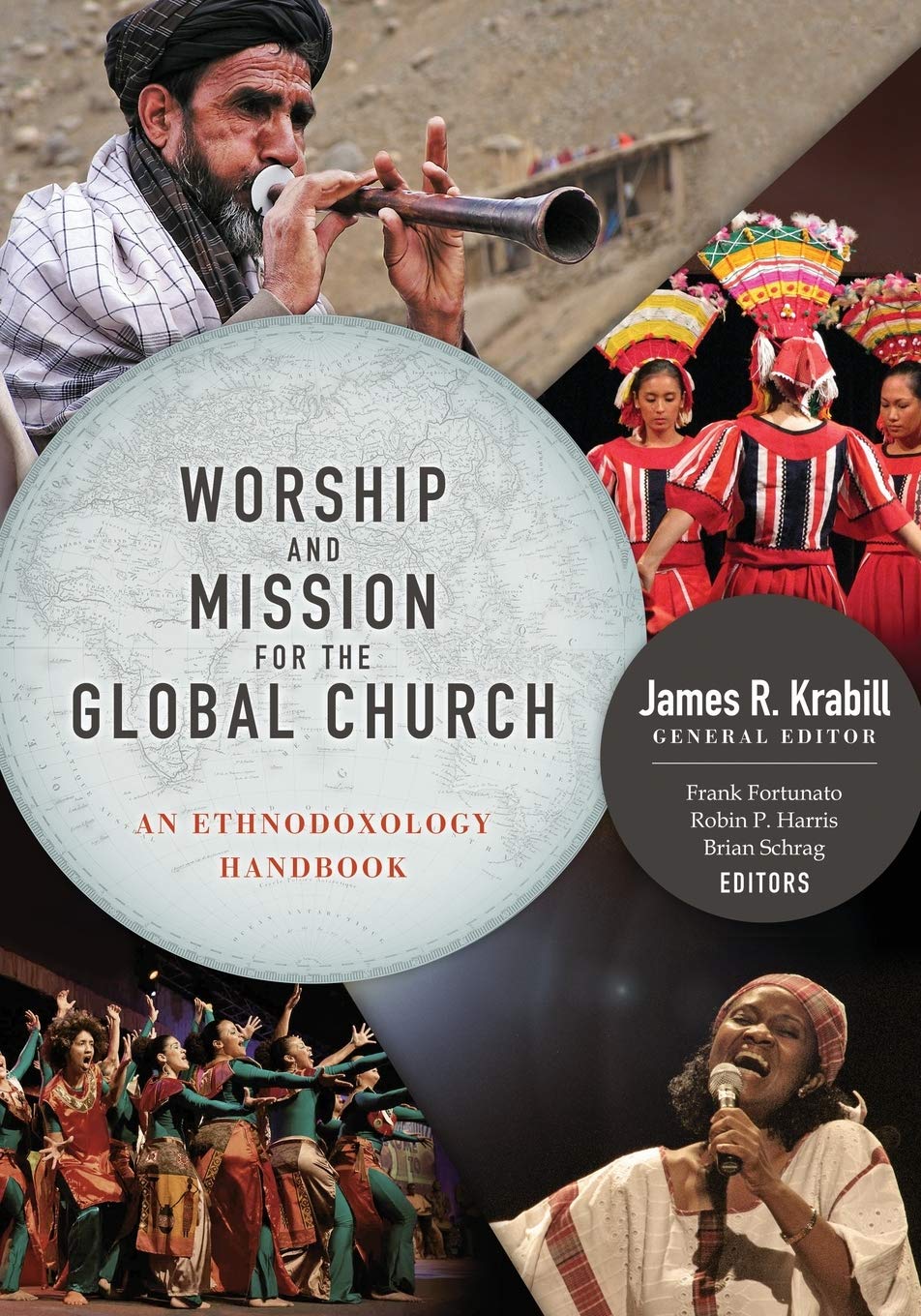 Worship and Mission for the Global Church: An Ethnodoxolgy Handbook Religion & Esotericism