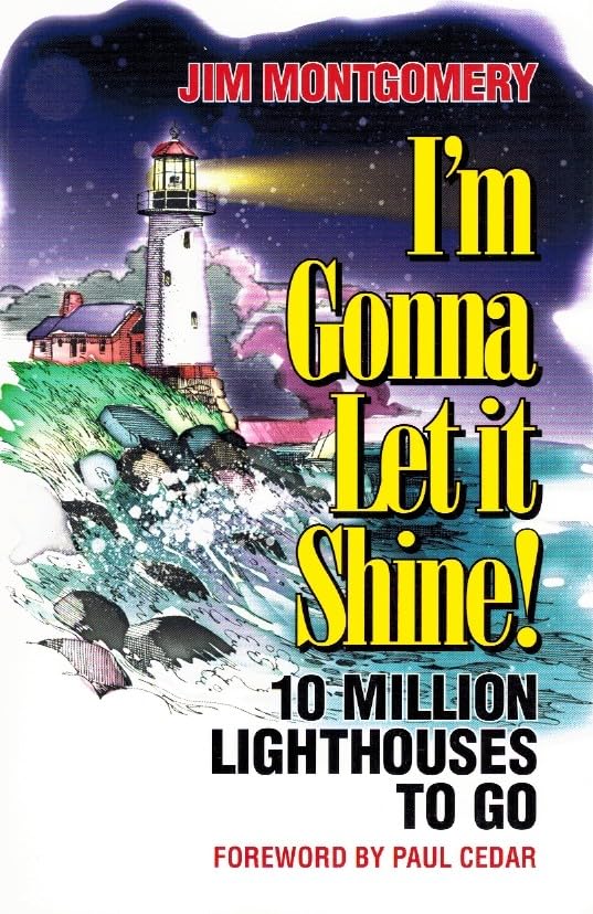 I'm Gonna Let It Shine: 10 Million Lighthouses to Go Religion & Esotericism