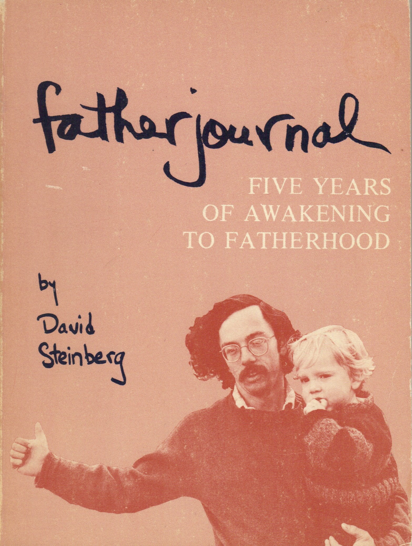 Father Journal: Five Years of Awakening to Fatherhood book