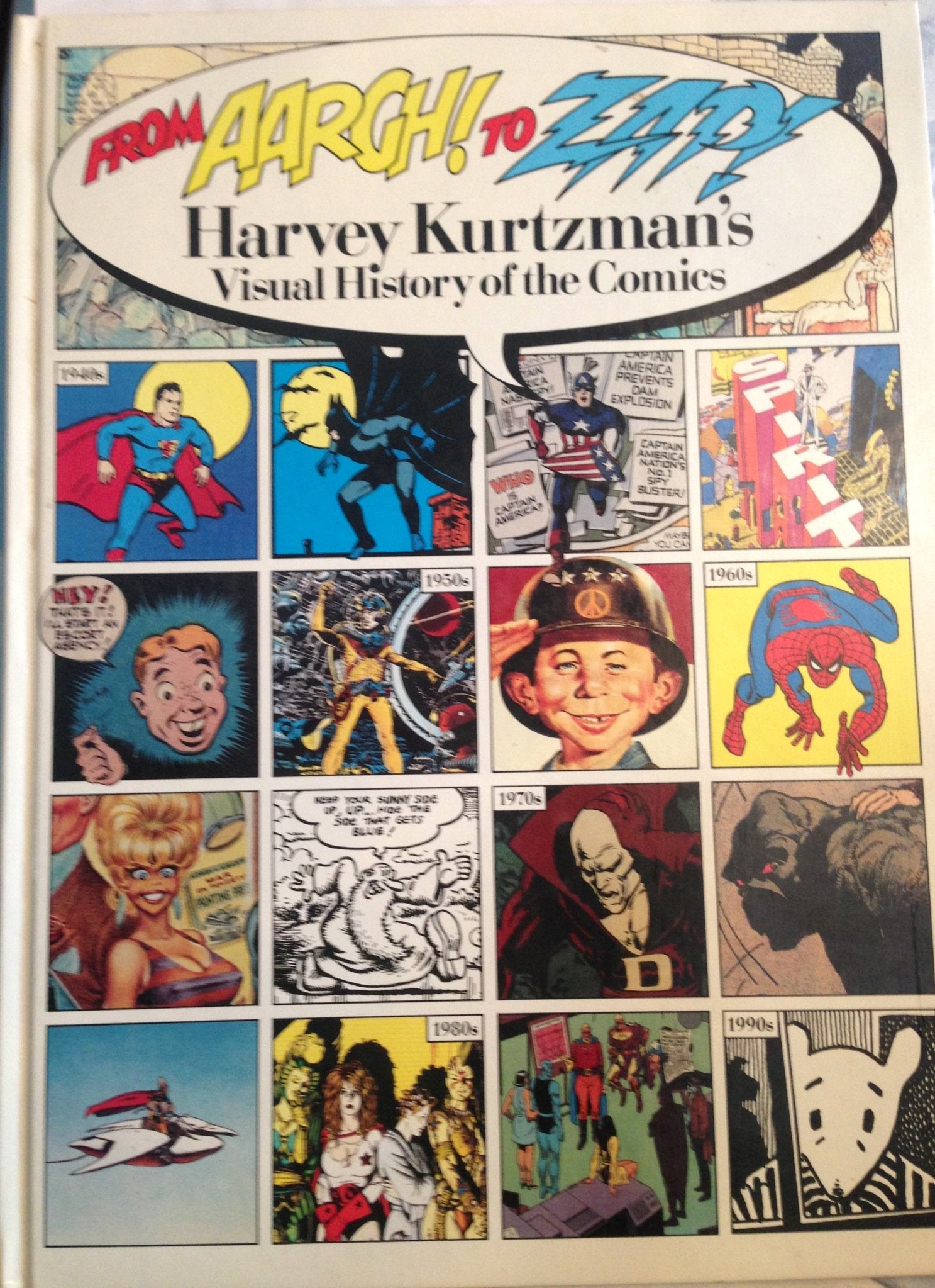 From Aargh! to Zap!: Harvey Kurtzmans Visual History of the Comics Books