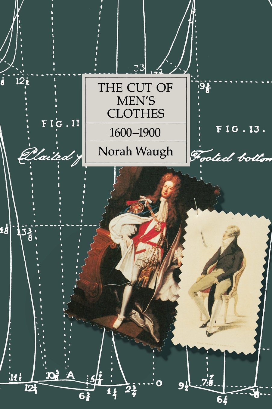 Cut of Men's Clothes: 1600-1900 book