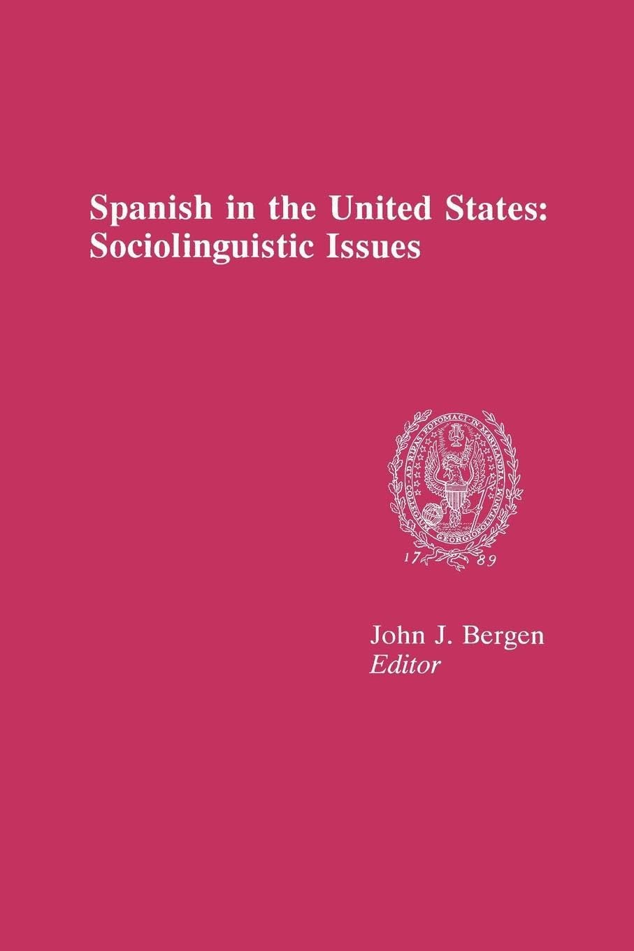 Spanish in the United States: Sociolinguistic Issues Social Sciences
