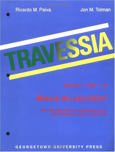 Travesia Manual De Laboratorio, Travessia, Portuguese Language Textbook (Travessia: A Portugese Language Textbook Program) Social Sciences
