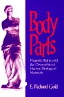 Body Parts: Property Rights and the Ownership of Human Biological Materials book