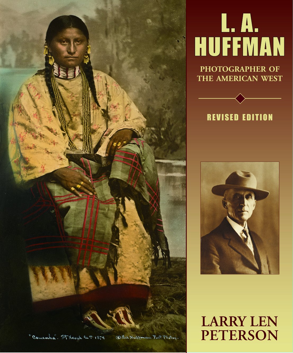 L. A. Huffman: Photographer of the American West Memories