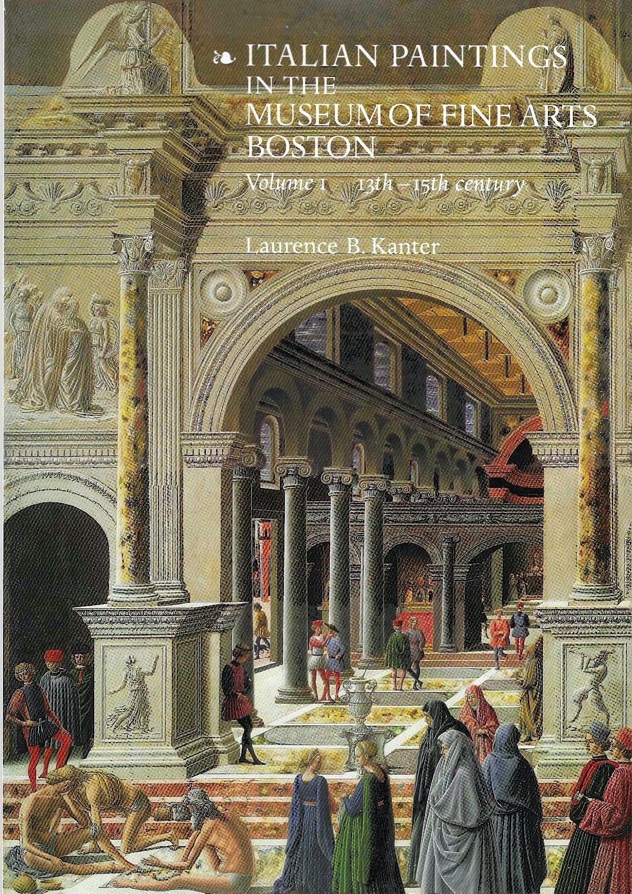 13th-15th Century (v. 1) (Italian Paintings in the Museum of Fine Arts, Boston) Film, Art & Culture