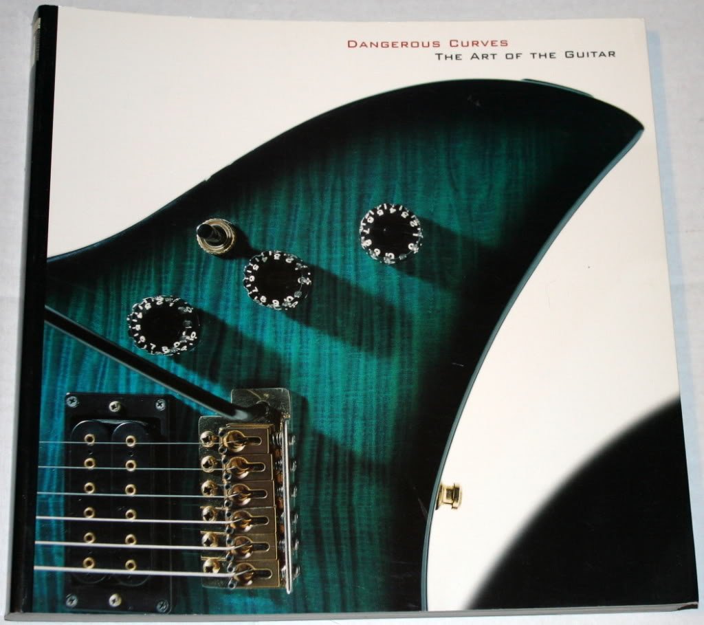 Dangerous Curves: The Art of the Guitar Arts & Music