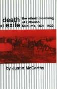 Death and Exile: The Ethnic Cleansing of Ottoman Muslims, 1821-1922 Social Sciences