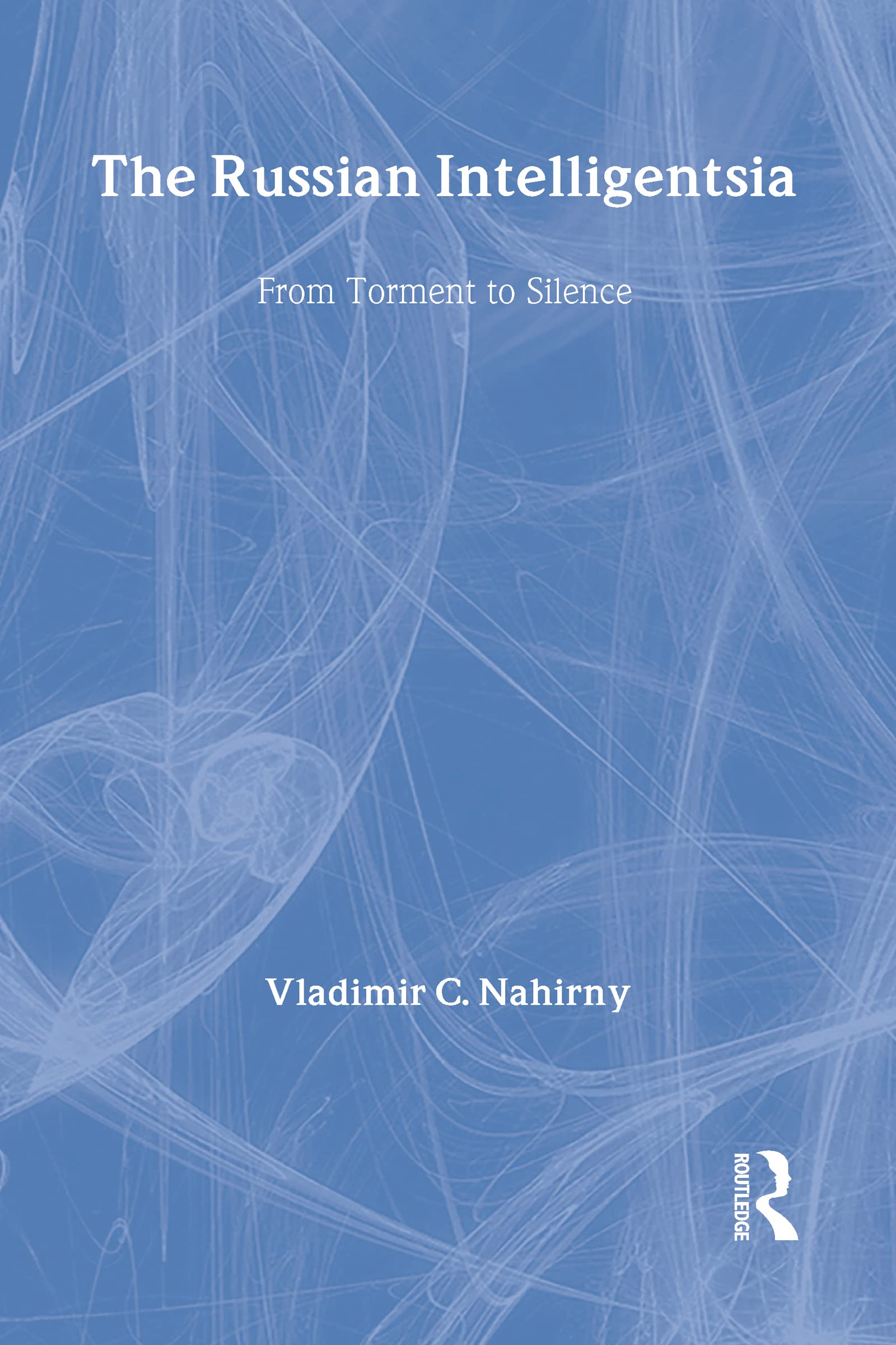 The Russian Intelligentsia Social Sciences