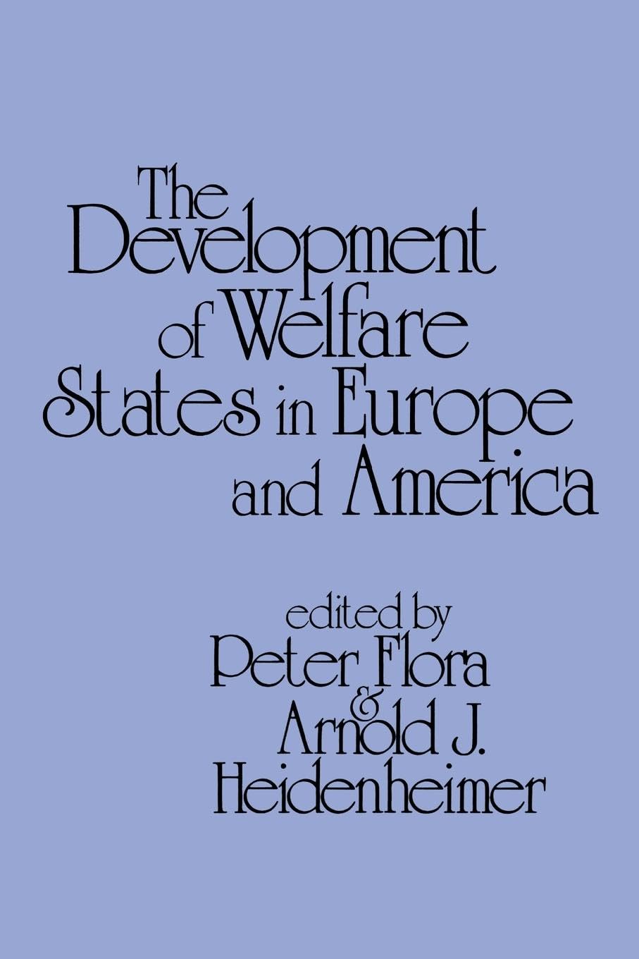 Development of Welfare States in Europe and America book