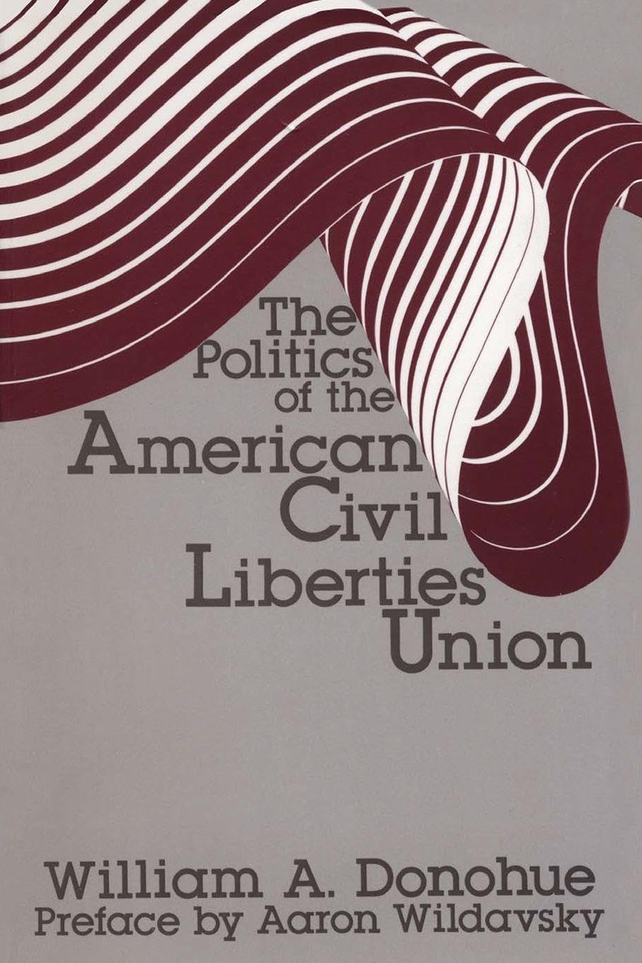 The Politics of the American Civil Liberties Union Law