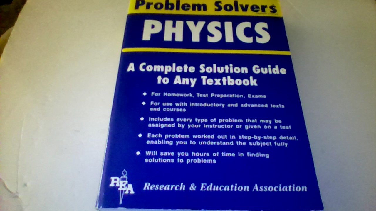 Problem Solvers: Physics Learning & Reference Books