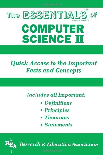 Computer Science II: Quick Access to the Important Facts and Concepts book