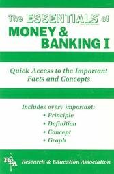 The Essentials of Money and Banking I/ Reprint (Essential Series) Business, Finance & Career