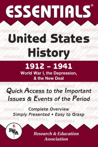 United States History, 1912-1941: World War I, the Depression, & the New Deal. Quick Access to the Important Issues & Events of the Period (005) book