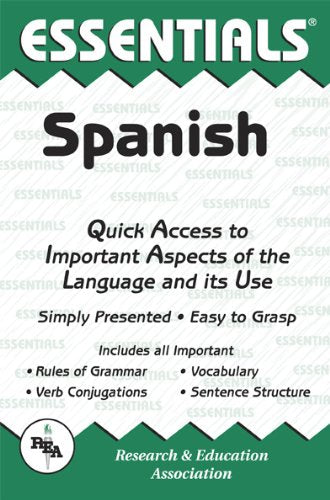 Spanish: Quick Access to the Important Facts and Concepts (Essentials) Foreign Languages ​​& Dictionaries
