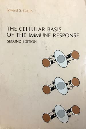 The Cellular Basis of the Immune Response: An Approach to Immunobiology Business & Technology