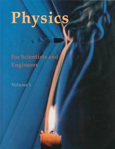 Physics for Scientists and Engineers Natural Sciences