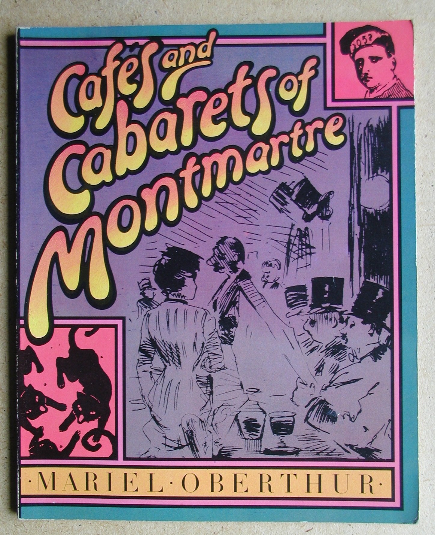 Cafes and Cabarets of Montmarte Travel Guides