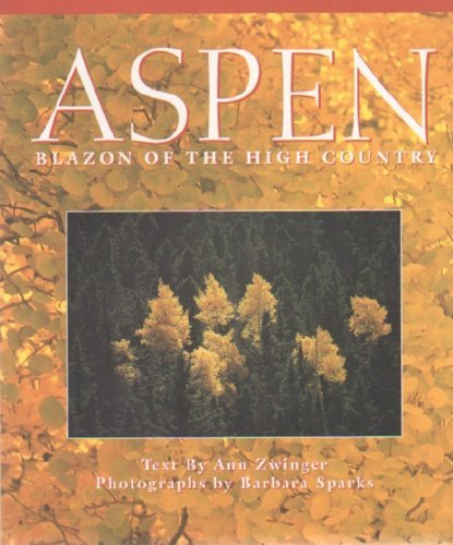 Aspen: Blazon of the High Country book