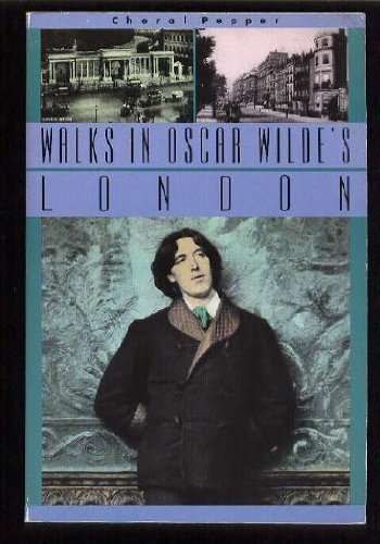Walks in Oscar Wilde's London book