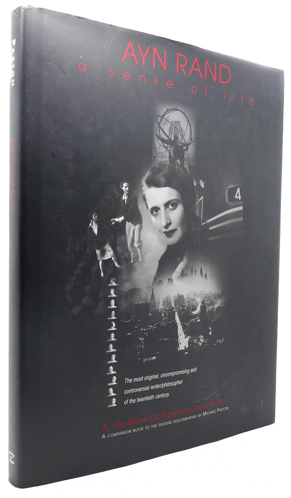 Ayn Rand: A Sense of Life : The Companion Book Art & Literature