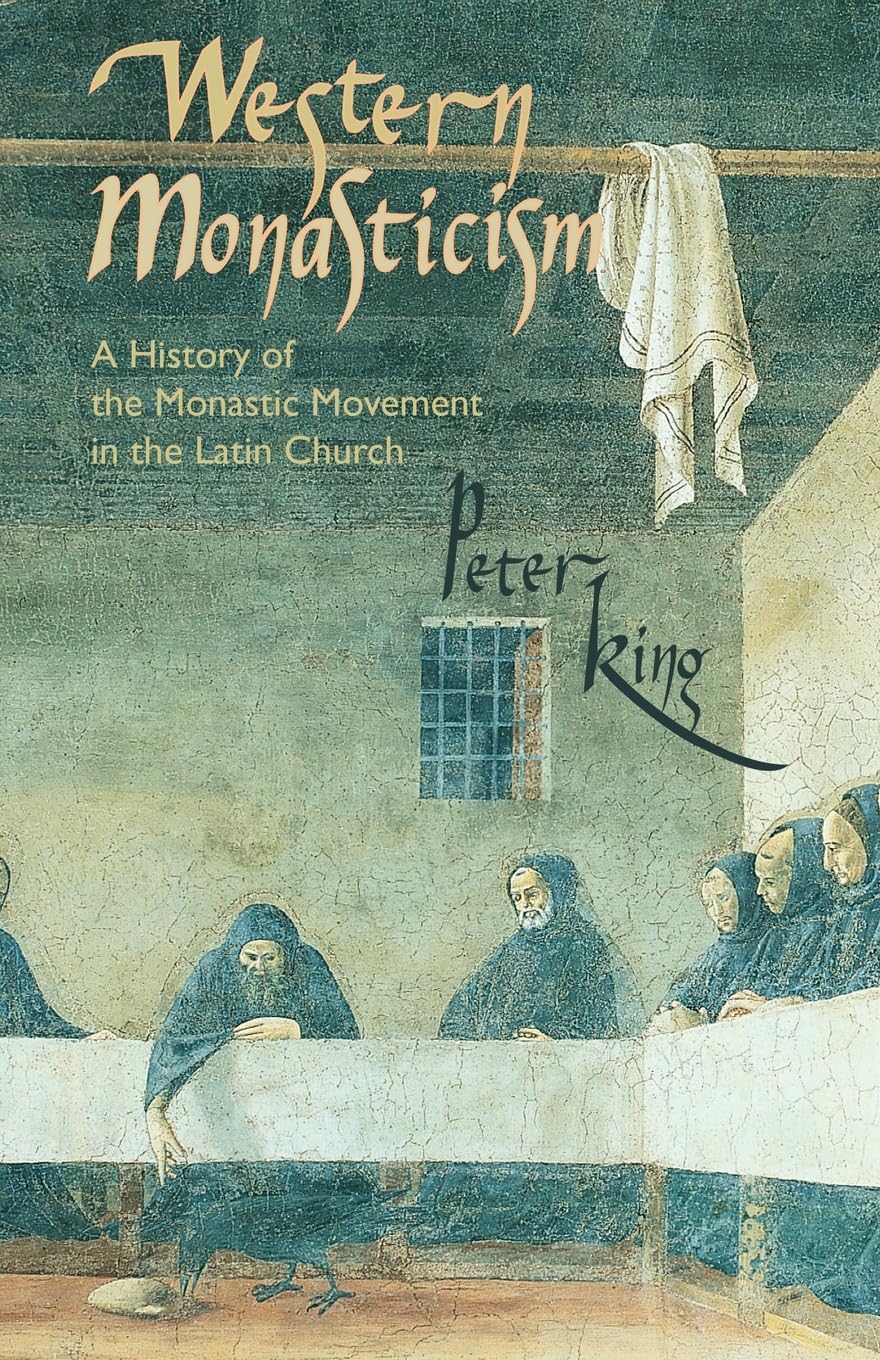 Western Monasticism: A History of the Monastic Movement in the Latin Church book