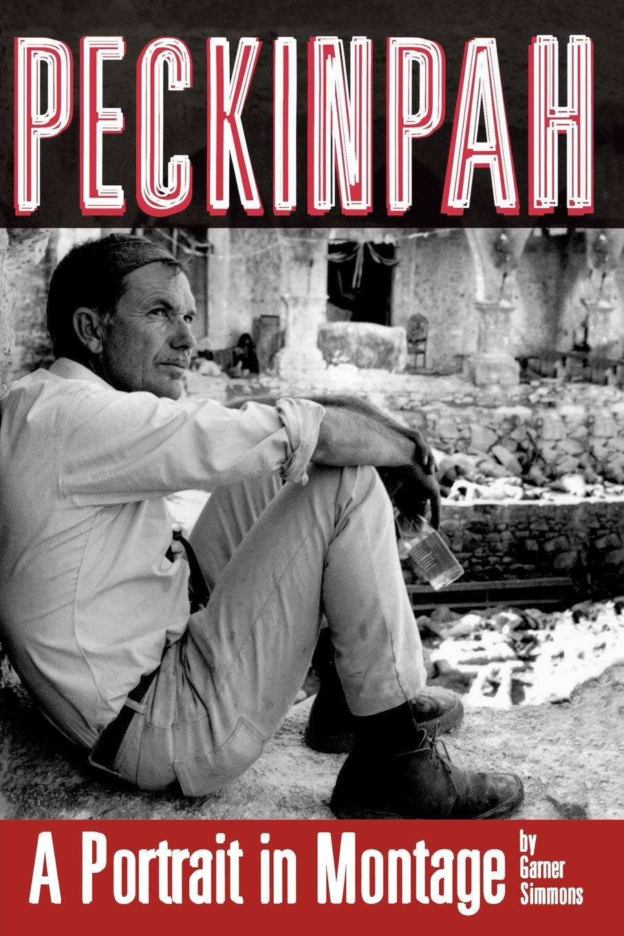 Peckinpah: A Portrait in Montage (Limelight) Art & Literature
