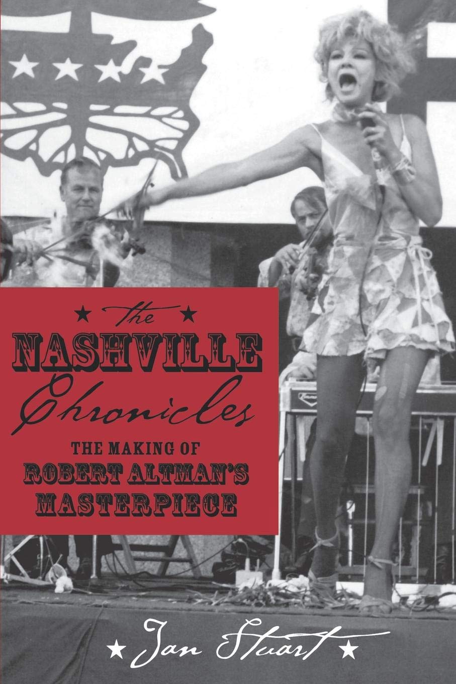 Nashville Chronicles: The Making of Robert Altman's Masterpiece Social Sciences