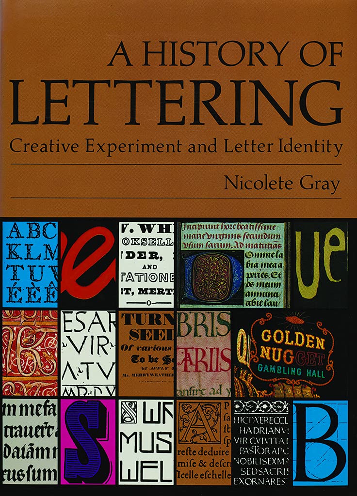 A History of Lettering: Creative Experiment and Letter Identity book