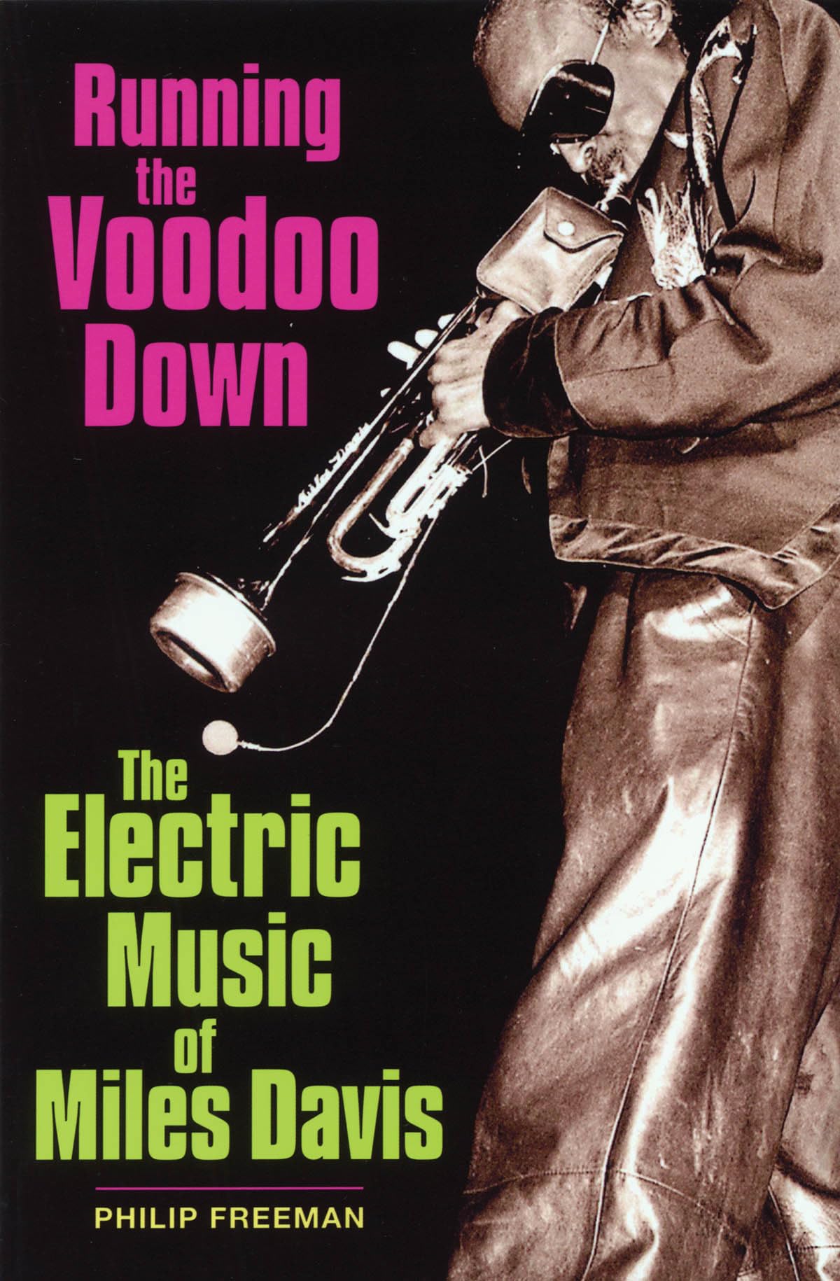 Running the Voodoo Down: The Electric Music of Miles Davis Pop culture