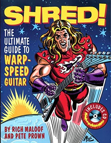 Shred!: The Ultimate Guide to Warp-speed Guitar Sheet Music