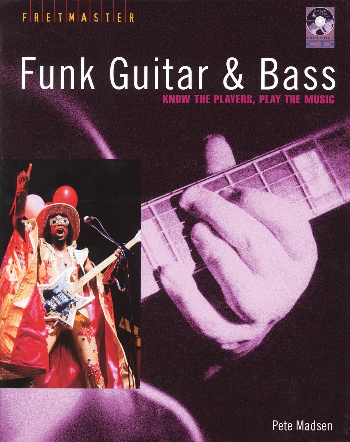 Funk Guitar & Bass: Know the Players, Play the Music (Fretmaster) Arts & Music