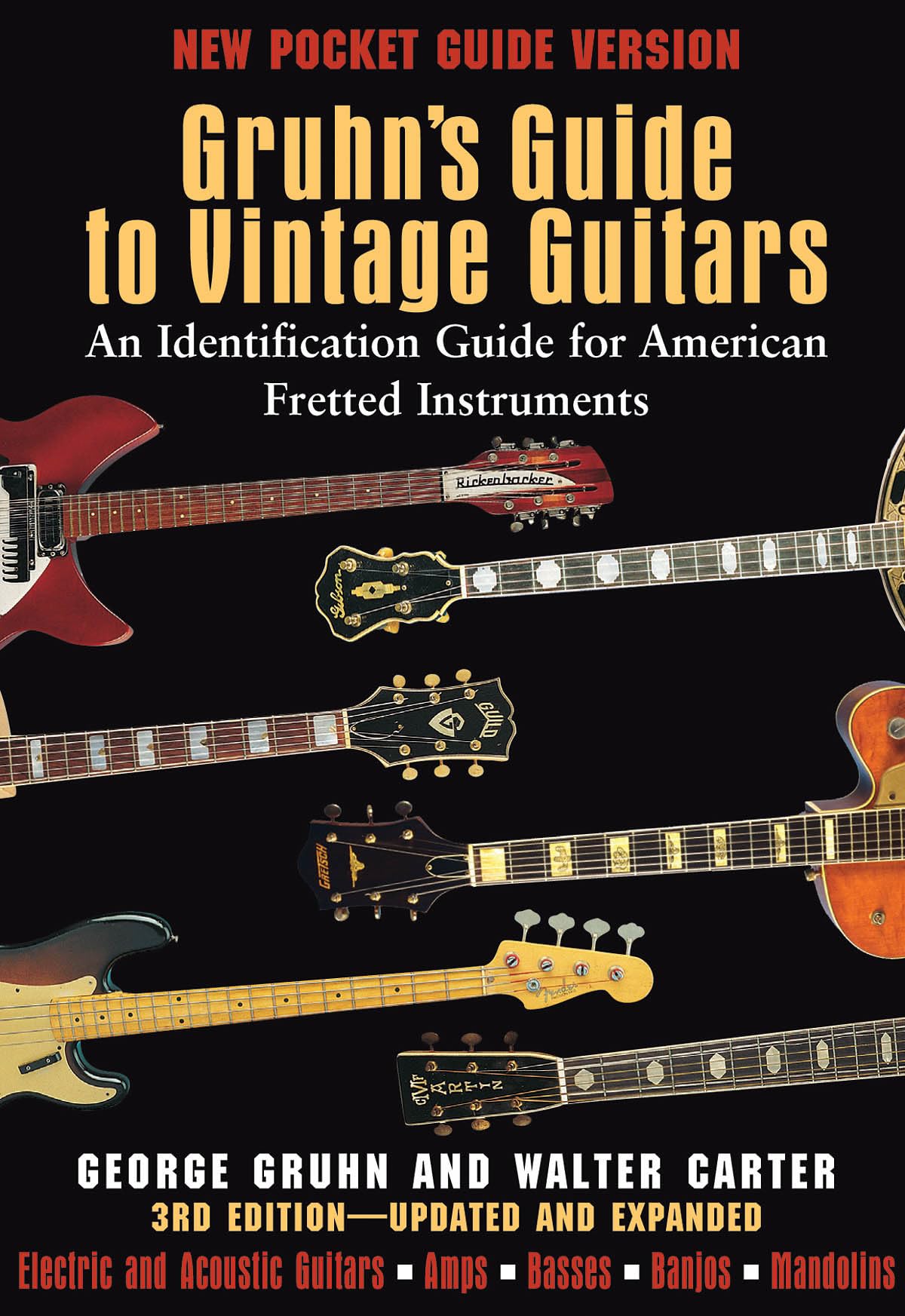 Gruhn's Guide to Vintage Guitars: An Identification Guide for American Fretted Instruments Arts & Music