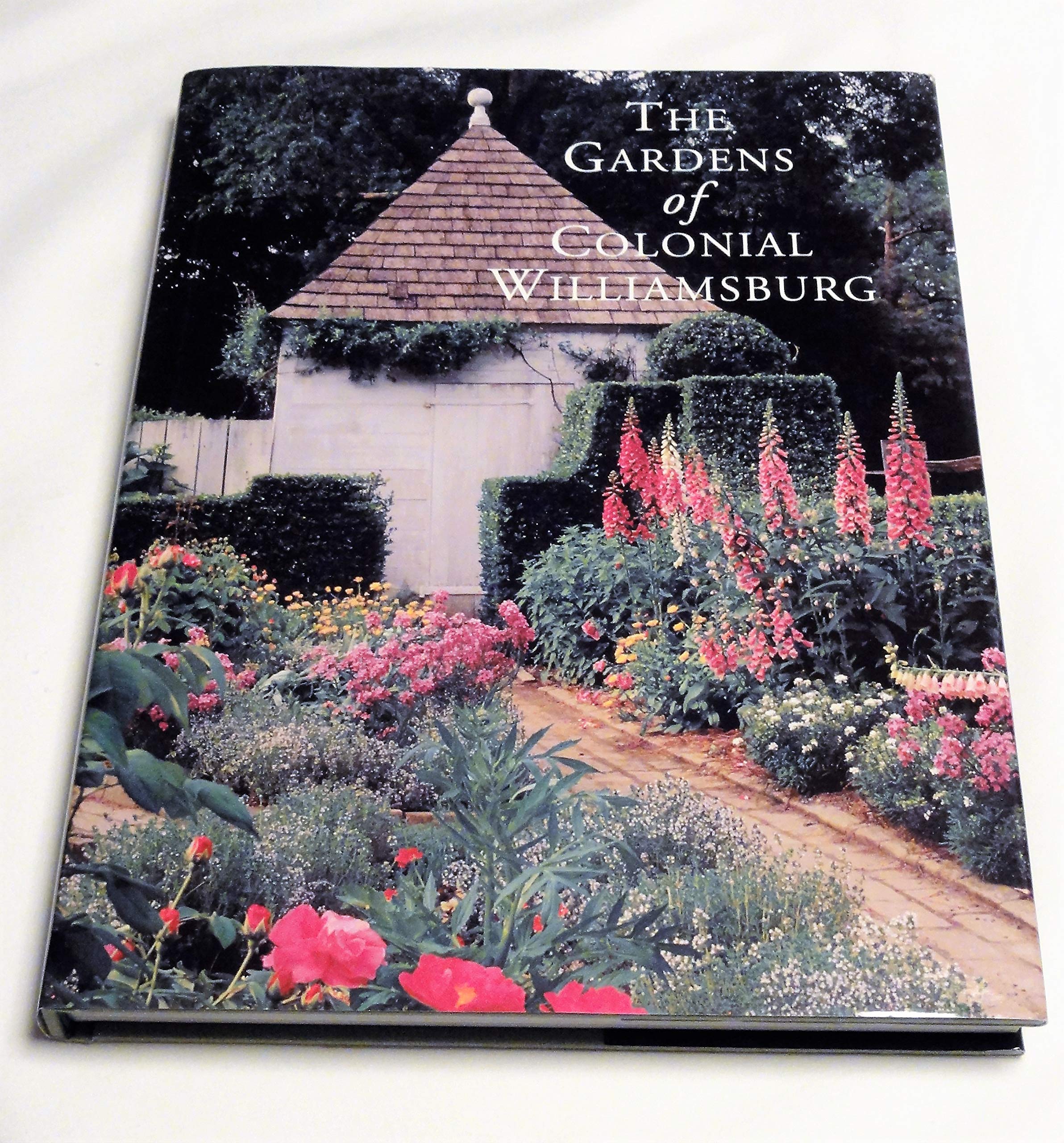 The Gardens of Colonial Williamsburg book