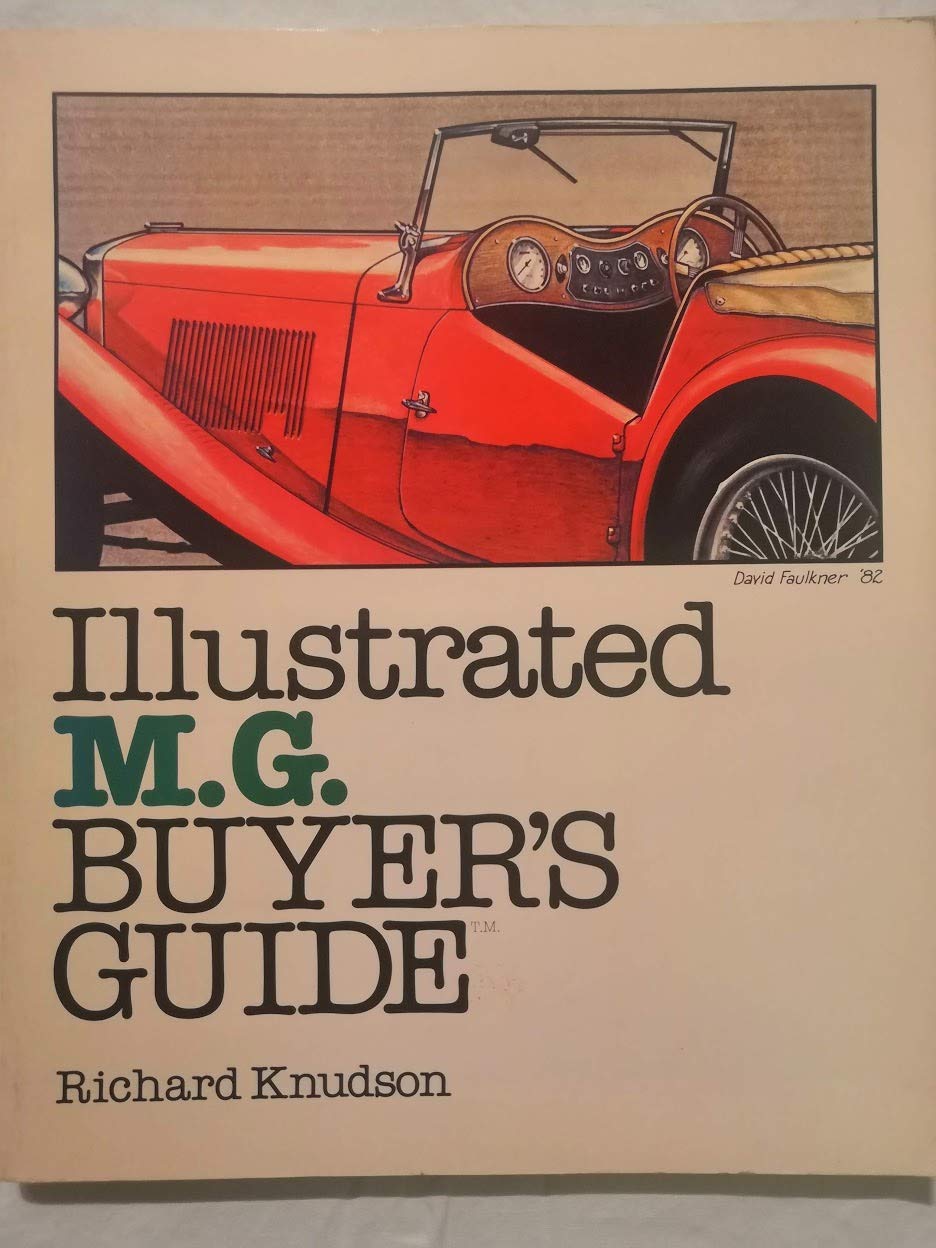 Illustrated M.G. Buyer's Guide Leisure, Home & Garden