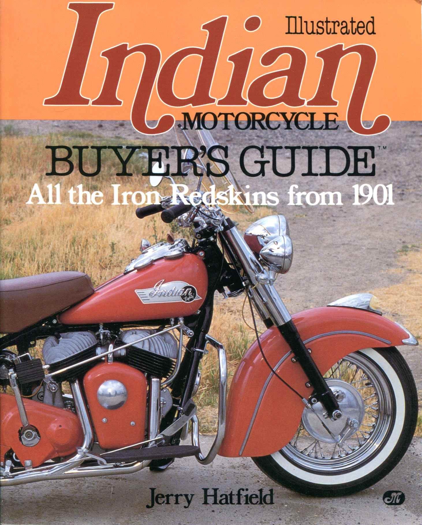 Illustrated Indian Motorcycle Buyer's Guide Books