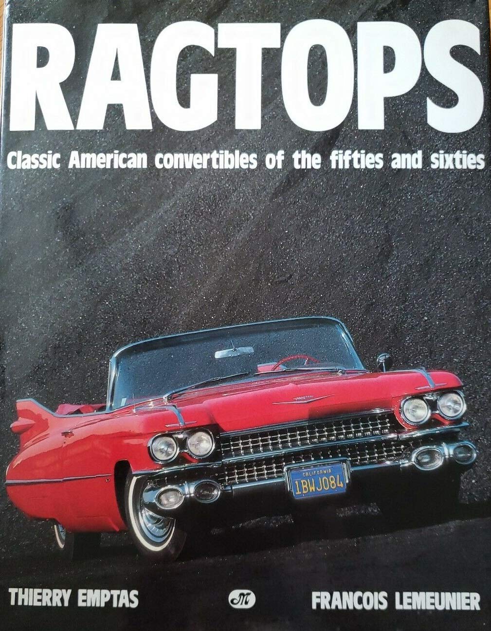 Ragtops: Classic American convertibles of the fifties and sixties Books