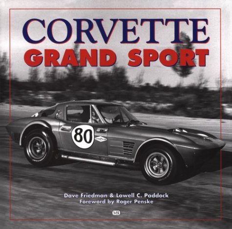 Corvette Grand Sport 1962-67: Photographic Race Log Reference Books