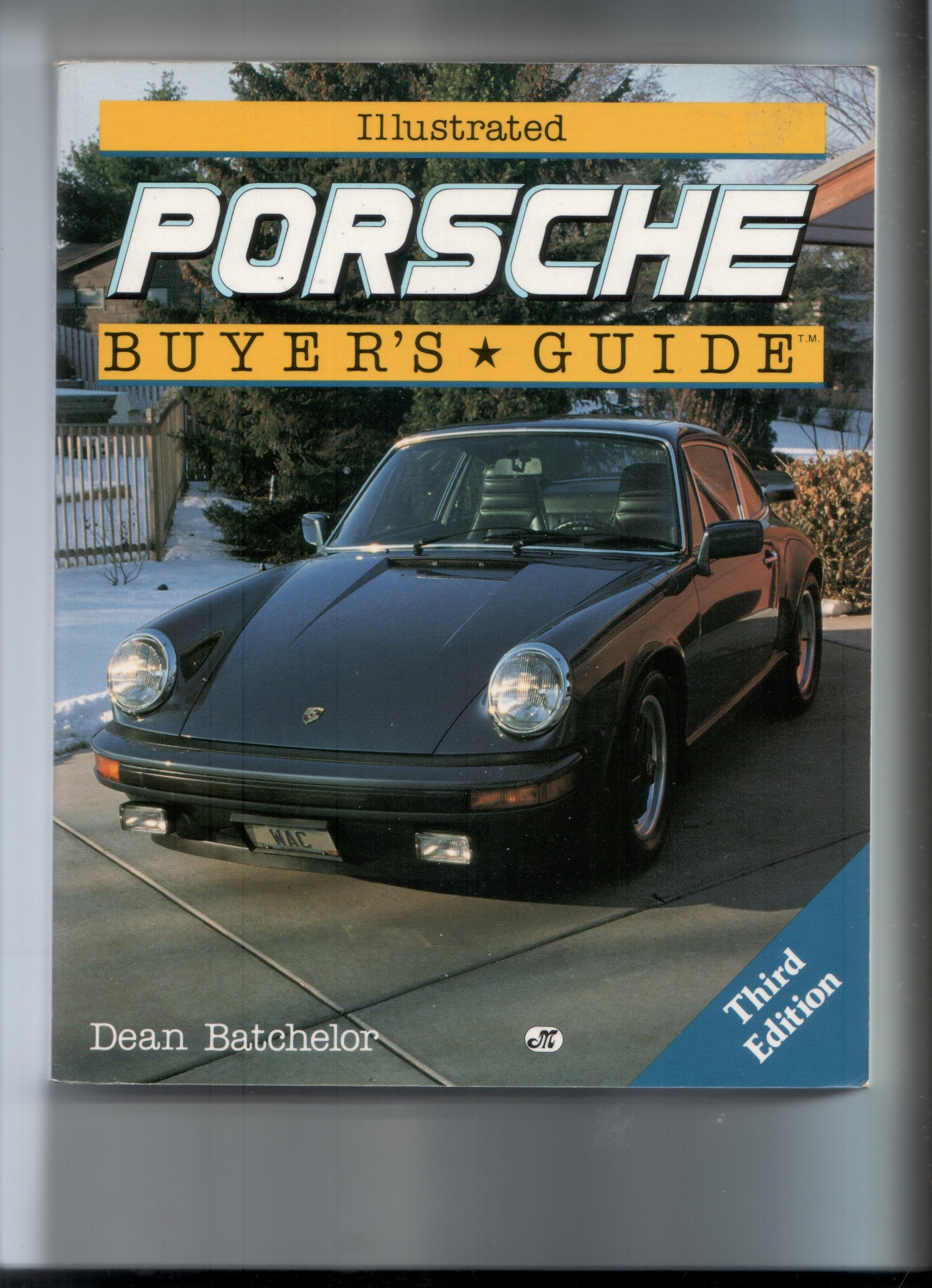 Illustrated Porsche Buyer's Guide (Motorbooks International Illustrated Buyer's Guide Series) Leisure, Home & Garden