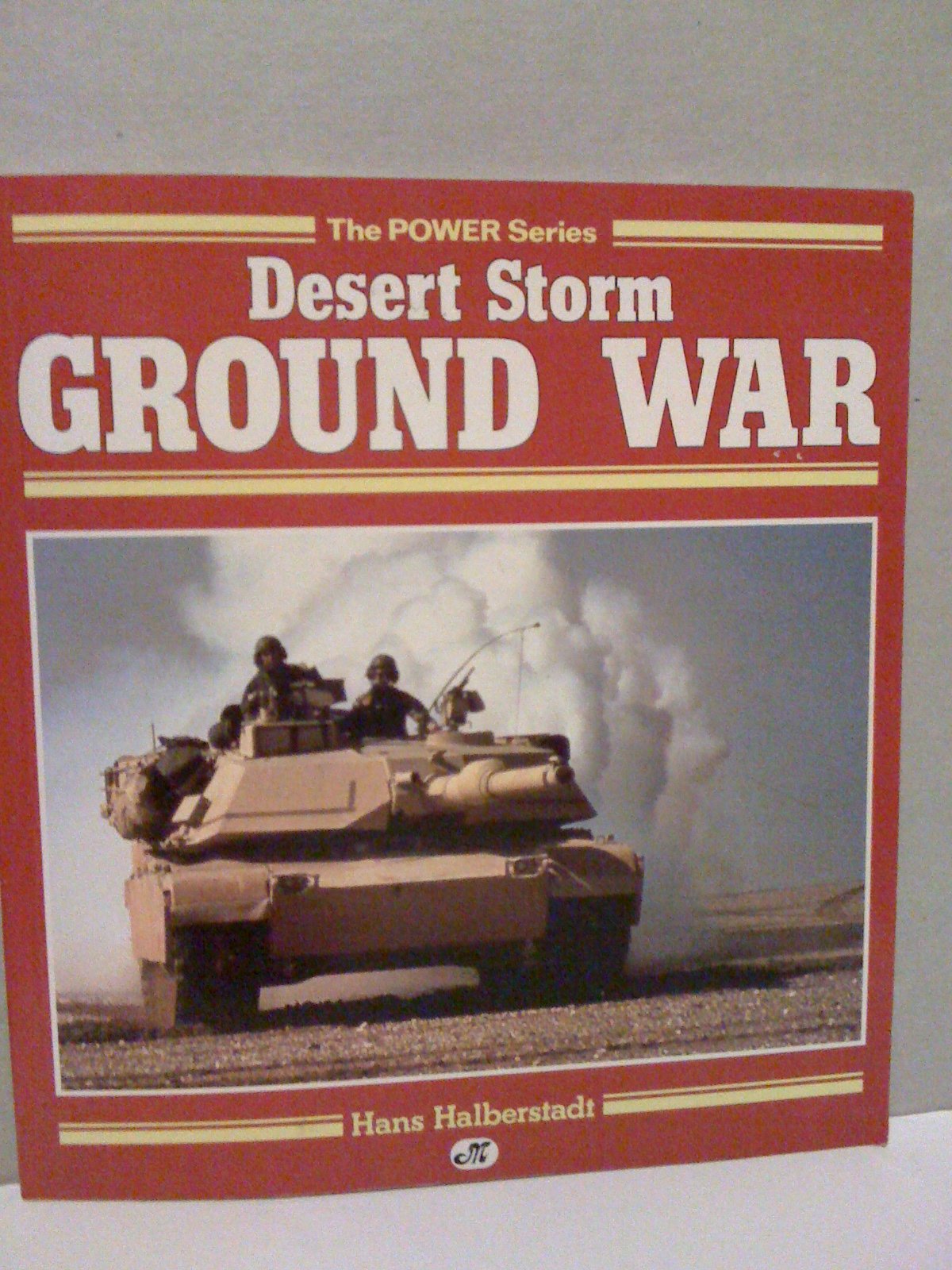 Desert Storm Ground War (Power Series) Social Sciences