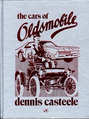 The Cars of Oldsmobile (Crestline Series) Business & Technology