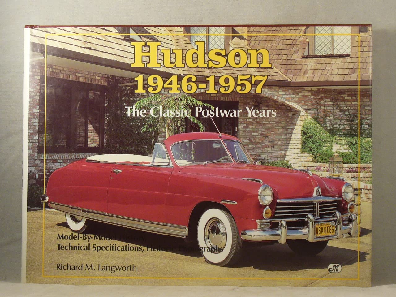 Hudson 1946-1957: The Classic Postwar Years Business & Technology