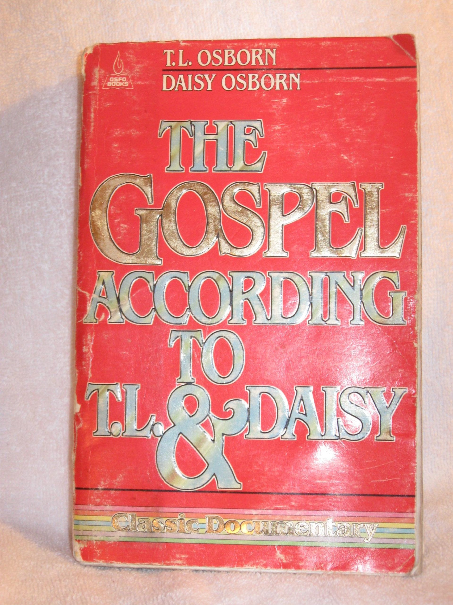 The Gospel According to T. L. & Daisy: Classic Documentary book